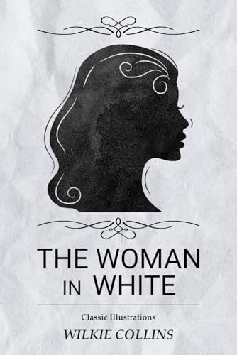 The Woman in White: Classic illustration