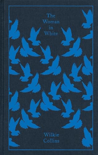 The Woman in White: Wilkie Collins (Penguin Clothbound Classics) von Penguin