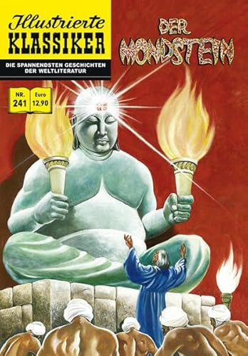 Der Mondstein: Illustrierte Klassiker Nr. 241