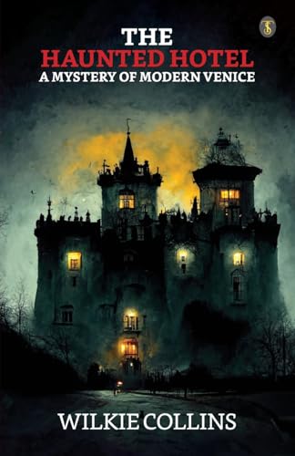 The Haunted Hotel A Mystery Of Modern Venice von True Sign Publishing House Private Limited