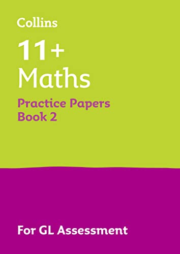 11+ Maths Practice Papers Book 2: For the 2024 GL Assessment Tests (Collins 11+ Practice)