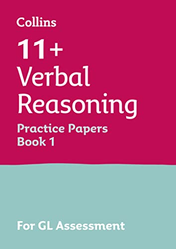 11+ Verbal Reasoning Practice Papers Book 1: For the 2024 GL Assessment Tests (Collins 11+ Practice)