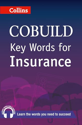 Key Words for Insurance (Collins Cobuild): B1+ (Collins COBUILD Key Words) von HarperCollins UK