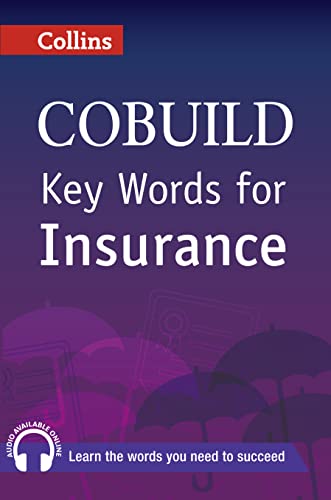 Key Words for Insurance (Collins Cobuild): B1+ (Collins COBUILD Key Words) von HarperCollins