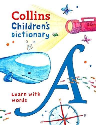 Children’s Dictionary: Illustrated dictionary for ages 7+ (Collins Children's Dictionaries)