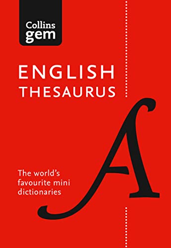 English Gem Thesaurus: The world’s favourite mini thesaurus (Collins Gem)