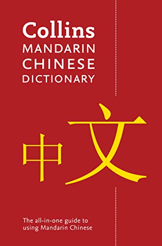 Mandarin Chinese Paperback Dictionary: Your all-in-one guide to Mandarin Chinese von Collins