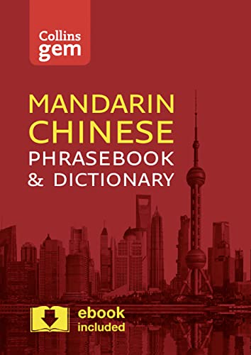 Collins Mandarin Chinese Phrasebook and Dictionary Gem Edition: Essential phrases and words in a mini, travel-sized format (Collins Gem) von Collins