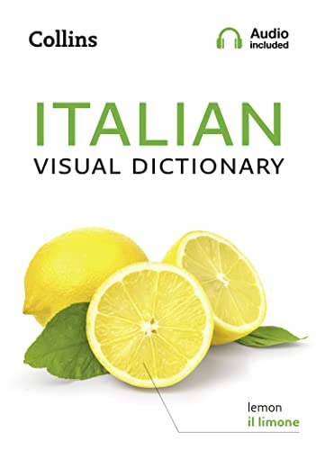 Italian Visual Dictionary: A photo guide to everyday words and phrases in Italian (Collins Visual Dictionary) von HarperCollins UK