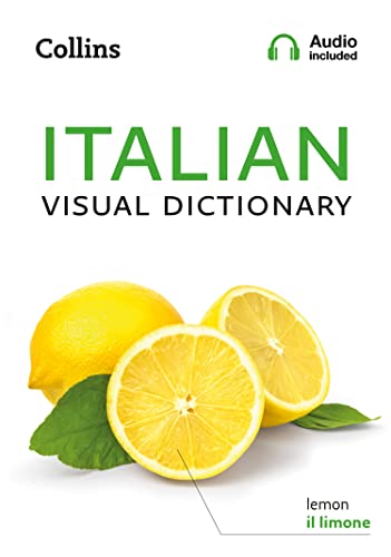 Italian Visual Dictionary: A photo guide to everyday words and phrases in Italian (Collins Visual Dictionary) von HarperCollins