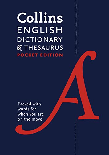 English Pocket Dictionary and Thesaurus: The perfect portable dictionary and thesaurus (Collins Pocket)