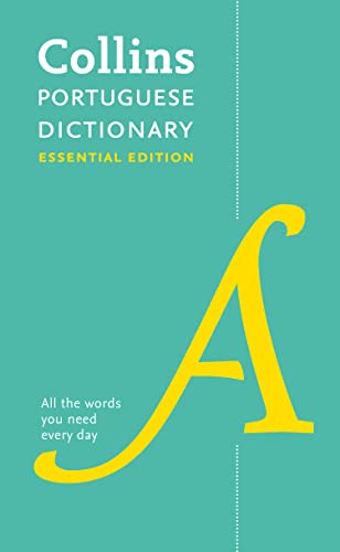 Portuguese Essential Dictionary: Bestselling bilingual dictionaries (Collins Essential)