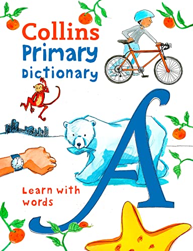 Primary Dictionary: Illustrated dictionary for ages 7+ (Collins Primary Dictionaries) von Collins