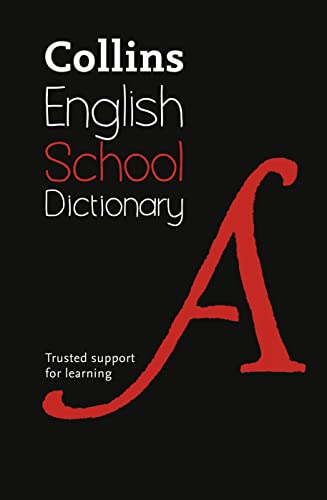 School Dictionary: Trusted support for learning (Collins School Dictionaries) von Collins