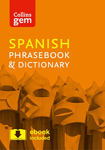 Collins Spanish Phrasebook and Dictionary Gem Edition: Essential phrases and words in a mini, travel-sized format (Collins Gem)