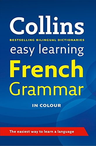 Easy Learning French Grammar (Collins Easy Learning, Band 2)