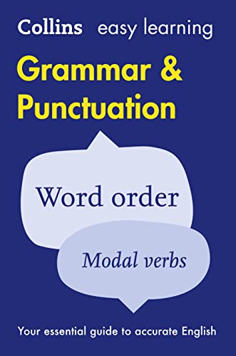 Collins - Easy Learning Grammar And Punctuation: Your essential guide to accurate English (Collins Easy Learning English) von Collins