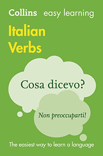 Easy Learning Italian Verbs: Trusted support for learning (Collins Easy Learning)