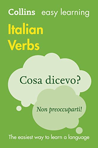 Easy Learning Italian Verbs: Trusted support for learning (Collins Easy Learning)