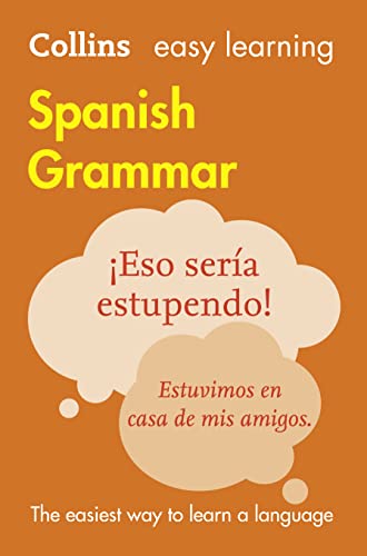 Easy Learning Spanish Grammar: Trusted support for learning (Collins Easy Learning) von Collins