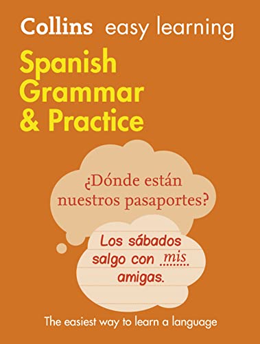 Easy Learning Spanish Grammar and Practice: Trusted support for learning (Collins Easy Learning) von Collins