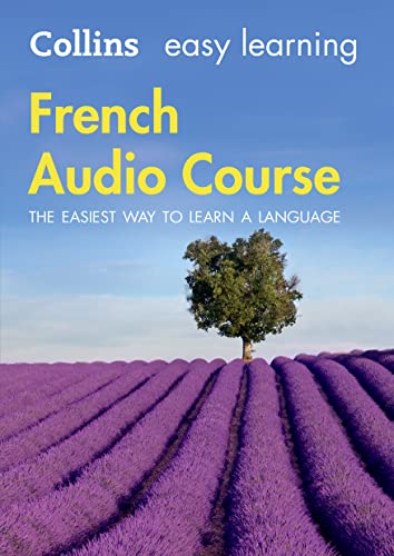 French Audio Course: Language Learning the Easy Way with Collins (Collins Easy Learning Audio Course)