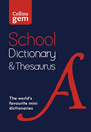 Gem School Dictionary and Thesaurus: Trusted support for learning, in a mini-format (Collins School Dictionaries) von Collins
