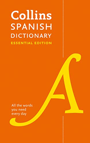 Spanish Essential Dictionary: Bestselling bilingual dictionaries (Collins Essential) von Collins
