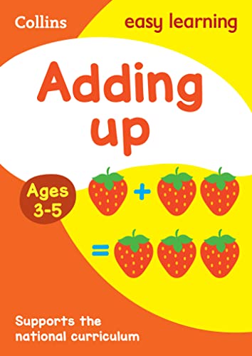 Adding Up Ages 3-5: Ideal for home learning (Collins Easy Learning Preschool)