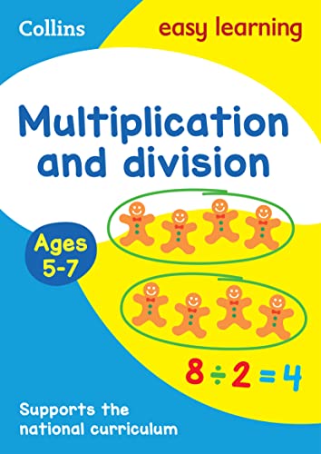 Multiplication and Division Ages 5-7: Ideal for home learning (Collins Easy Learning KS1)