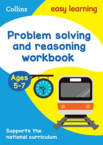 Problem Solving and Reasoning Workbook Ages 5-7: Ideal for home learning (Collins Easy Learning KS1)