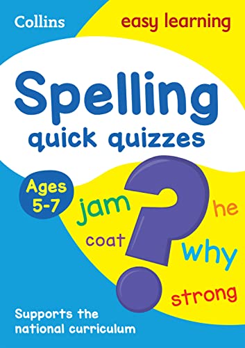 Spelling Quick Quizzes Ages 5-7: Ideal for home learning (Collins Easy Learning KS1) von Collins