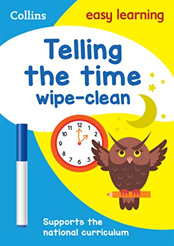 Telling the Time Wipe Clean Activity Book: Ideal for home learning (Collins Easy Learning KS1)