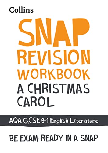 A Christmas Carol: AQA GCSE 9-1 English Literature Workbook: Ideal for the 2024 and 2025 exams (Collins GCSE Grade 9-1 SNAP Revision) von Collins