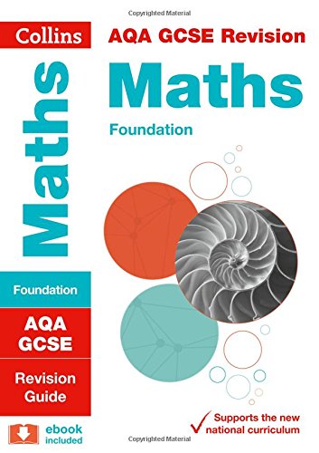 AQA GCSE 9-1 Maths Foundation Revision Guide (Collins GCSE 9-1 Revision) von HarperCollins Publishers