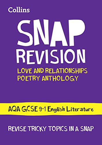 AQA Poetry Anthology Love and Relationships Revision Guide: Ideal for the 2024 and 2025 exams (Collins GCSE Grade 9-1 SNAP Revision)