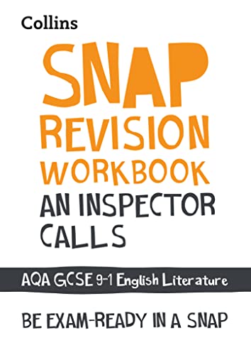 An Inspector Calls: AQA GCSE 9-1 English Literature Workbook: Ideal for the 2024 and 2025 exams (Collins GCSE Grade 9-1 SNAP Revision)