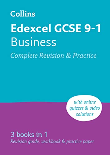 Edexcel GCSE 9-1 Business Complete Revision and Practice: Ideal for home learning, 2024 and 2025 exams (Collins GCSE Grade 9-1 Revision)