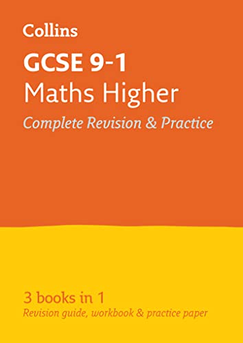 GCSE 9-1 Maths Higher All-in-One Complete Revision and Practice: Ideal for the 2024 and 2025 exams (Collins GCSE Grade 9-1 Revision)