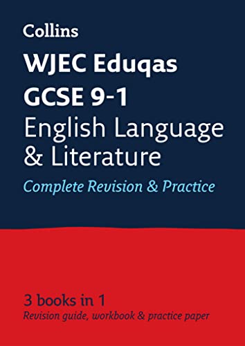 WJEC Eduqas GCSE 9-1 English Language and Literature All-in-One Complete Revision and Practice: Ideal for the 2024 and 2025 exams (Collins GCSE Grade 9-1 Revision)