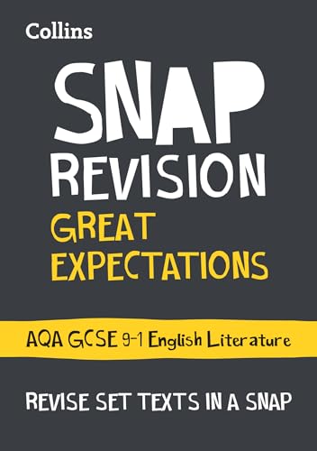 Great Expectations: AQA GCSE 9-1 English Literature Text Guide: Ideal for the 2025 and 2026 exams (Collins GCSE Grade 9-1 SNAP Revision)