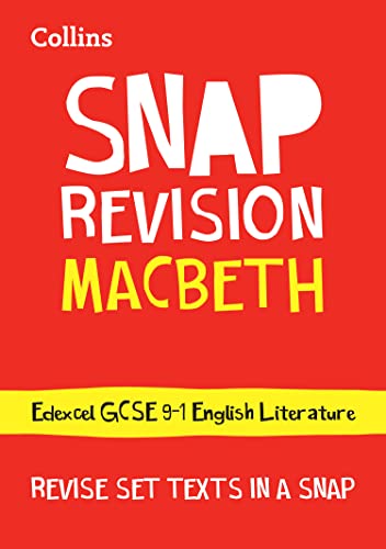 Macbeth: Edexcel GCSE 9-1 English Literature Text Guide: Ideal for the 2024 and 2025 exams (Collins GCSE Grade 9-1 SNAP Revision)