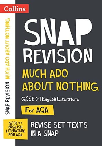 Much Ado About Nothing AQA GCSE 9-1 English Literature Text Guide: Ideal for the 2025 and 2026 exams (Collins GCSE Grade 9-1 SNAP Revision)