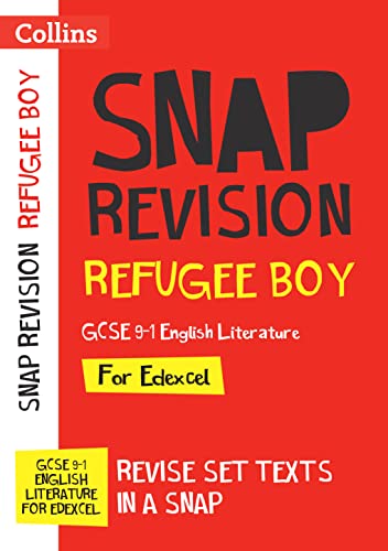 Refugee Boy Edexcel GCSE 9-1 English Literature Text Guide: Ideal for the 2025 and 2026 exams (Collins GCSE Grade 9-1 SNAP Revision)