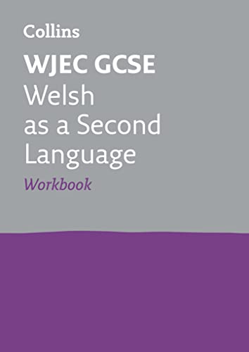 WJEC GCSE Welsh as a Second Language Workbook: Ideal for the 2024 and 2025 exams (Collins GCSE Revision) von Collins