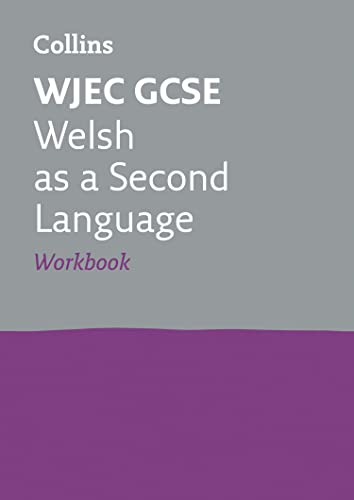 WJEC GCSE Welsh as a Second Language Workbook: Ideal for the 2025 and 2026 exams (Collins GCSE Revision) von Collins