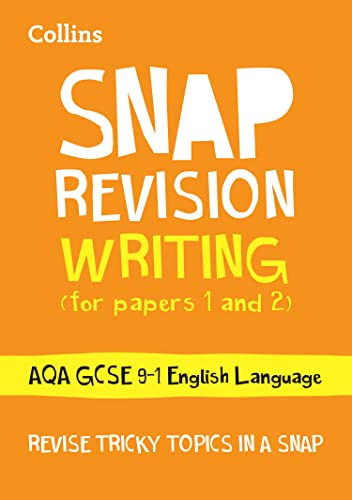 AQA GCSE 9-1 English Language Writing (Papers 1 & 2) Revision Guide: Ideal for the 2025 and 2026 exams (Collins GCSE Grade 9-1 SNAP Revision)