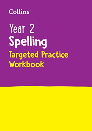 Year 2 Spelling Targeted Practice Workbook: Ideal for use at home (Collins KS1 Practice) von Collins