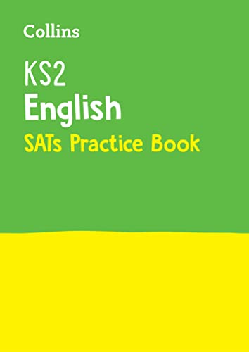KS2 ENGLISH SATS PRACTICE BOOK: For the 2024 Tests (Collins KS2 SATs Practice)