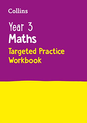 Year 3 Maths Targeted Practice Workbook: Ideal for use at home (Collins KS2 Practice)